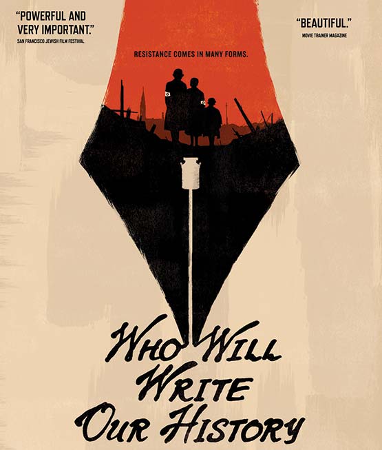Who Will Write Our History Poster